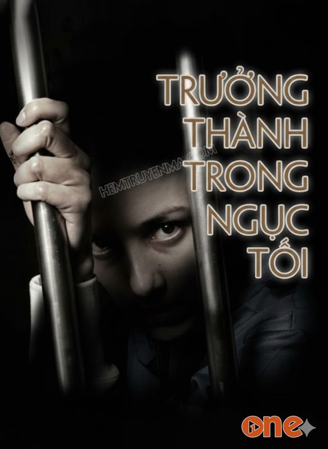 Trưởng Thành Trong Ngục Tối