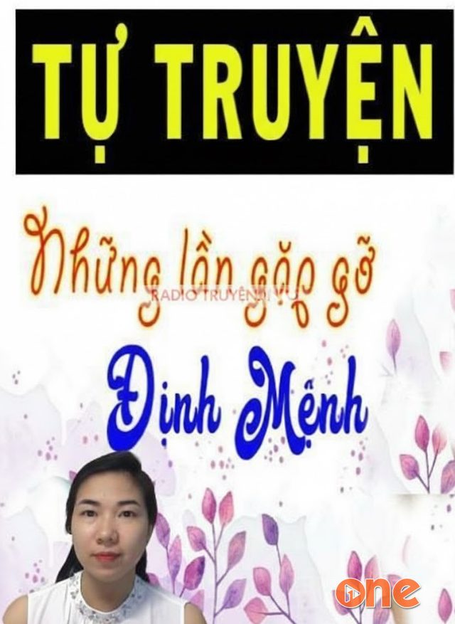 Tự Truyện Những Lần Gặp Gỡ Định Mệnh